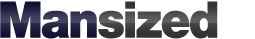 Mansized